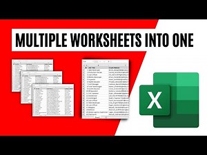 How to Combine Multiple Worksheet into One Worksheet