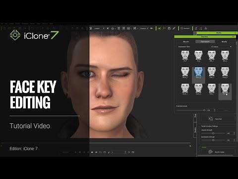 iClone 7 Tutorial - Face Key Editing