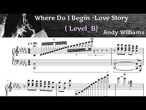 Where Do I Begin /Piano Sheet Music -/ Love story OST by SangHeart Play