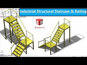 Industrial structural staircase & Railing in Solidworks Tutorial