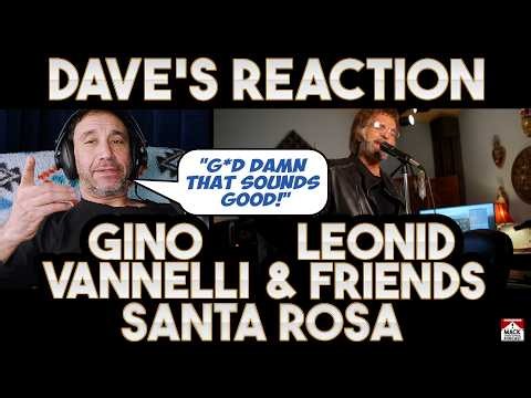 Dave's Reaction: Gino Vannelli Leonid & Friends — Santa Rosa