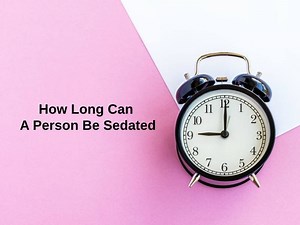 How Long Can A Person Be Sedated (And Why)?