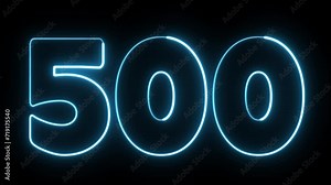 500 number text font with neon light. Luminous and shimmering haze inside the letters of the text five hundred. 500 number neon sign.
