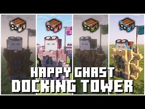How to build a Happy Ghast DOCKING TOWER - Minecraft Tutorial