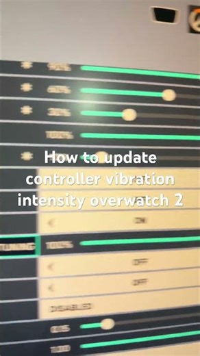 How to update controller vibration intensity overwatch 2