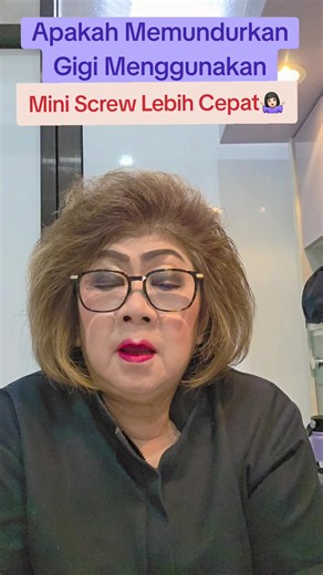 Apakah Mini Screw Mempercepat Memundurkan Gigi?