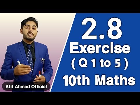 Exercise 2.8 class 10 question no 1 to 5 | Ex 2.8 q 1, 2, 3, 4, 5 | matric part 2 | 10th class maths