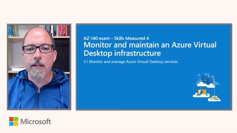 Preparing for AZ-140 - Monitor and maintain an Azure Virtual Desktop infrastructure (Part 4 of 4)