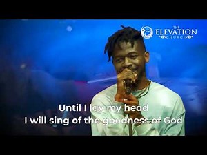Johnny Drille sings 'Goodness of God' by Bethel Music at The Elevation Church
