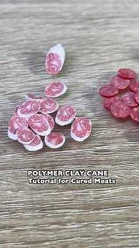 Polymer Clay Cane Tutorial for Realistic Cured Meats