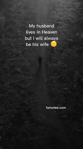 my husband lives in Heaven but I will always be his wife 😔 #missingmyhusband😔😢