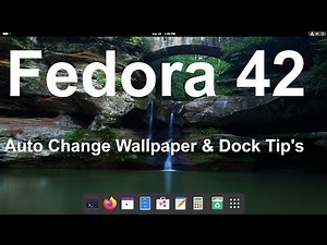 Fedora 42 - Dash to Dock & Automated Wallpaper - Background Tips .