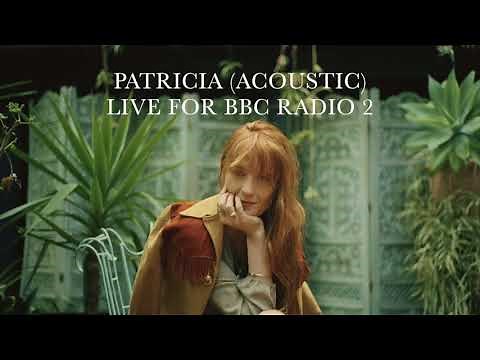 Patricia [Acoustic] - Florence + the Machine