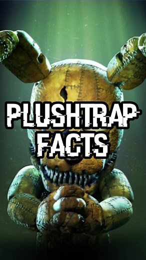 PLUSHTRAP FACTS #plushtrap #plushtrapfnaf #plushtrapchaser #fnaf #fnaftastic #fnaffacts #fnafsecuritybreach #securitybreach #helpwanted #fnafhelpwanted #fnafspecialdelivery #specialdelivery #fnafar #fnafvr #fnafbooks #fnaflore #scottcawthon #dawko #markiplier #ucn #ultimatecustomnight #fyp #fypage #fypシ #fypシ゚viral #foryou #foryoupage #foryourpage #foryoupageofficiall