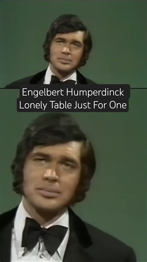 Engelbert Humperdinck - Lonely Table Just For One