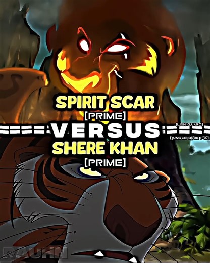 Spirit Scar VS Shere Khan