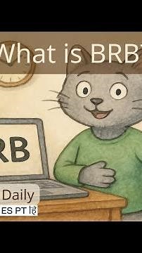 Learn English | What is BRB? #learnenglish