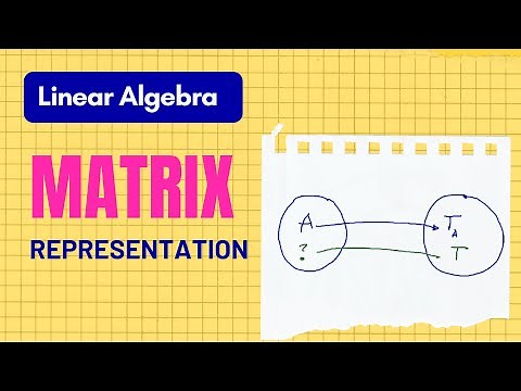 Linear Algebra Lecture 41 | Matrix Representation of Linear Transformations