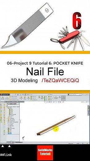 6- 3D Draft | Pocket Knife |: Nail File #3d #solidworks #tutorial #cad #drawing #engineering #design