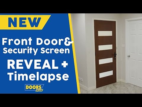 Eden Front Door & Ultrasafe Security Screen | Reveal + Installation Timelapse | Doors Plus