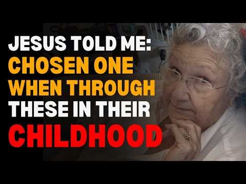 Every Chosen One Went Through These in Their Childhood - Jesus NDE (Near Death Experience) Testimony