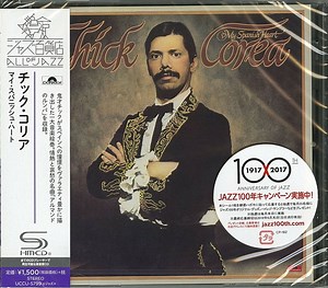 Chick Corea = チック・コリア - My Spanish Heart = マイ・スパニッシュ・ハート