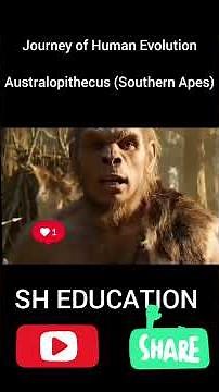 Journey of Human Evolution | Australopithecus Explained Class 11–12 |SH Education #australopithecus