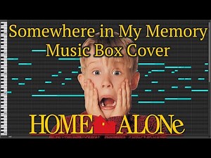 [1 Hour Loop] Somewhere in My Memory - Home Alone Theme [Music Box/MIDI]