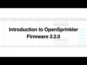 Introduction to OpenSprinkler Firmware 2.2.0