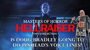 Dead By Daylight| Is Doug Bradley going to record Pinhead's voice lines? DBD is making NFT's?