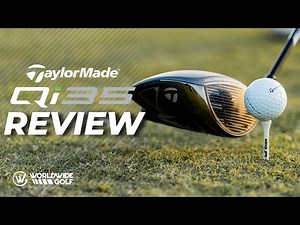 Breaking Down the Hype: TaylorMade Qi35 Driver Review