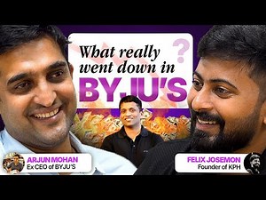 ബൈജൂസ് തകർച്ചയുടെ യഥാർത്ഥ കാരണം - BYJU’S Ex-CEO Arjun Mohan speaks | Edtech IPO | Exclusive Podcast