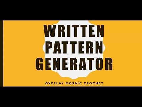 Overlay Mosaic Crochet Written Pattern Generator