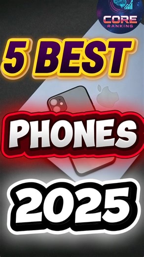 Top 5 Best Phones in 2025 (You Won’t Agree With No.1 ).