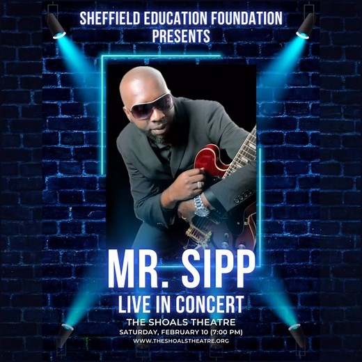 Sheffield Education Foundation, Alumni & Friends presents Malaco Recording Artist Casto Coleman a-k-a Mr. Sipp in concert on Saturday Feb.10, 2024 at The Shoals Community Theatre! Mr. Sipp “ The Mississippi Blues Child “ is a 2023 Grammy nominee in the Best Traditional Blues Album category for his “The Soul Side of Sipp” CD recording! Mr. Sipp is the stage name of Castro Coleman also known as Mr. Sipp “The Mississippi Blues Child” Mr. Sipp’s many accolades include the following: ⁃ Gibson Best Gu