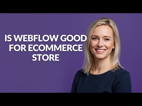 Is Webflow Good for Ecommerce Store - Julia'sTutorials