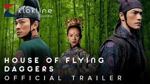 2004 House of Flying Daggers Official Trailer 1HD Sony Pictures Classics Follow kloklineatYoutube: http://bit.ly/2CmXJJz #klokline #kloklineCinema Production: Sony Pictures Classics Director: Yimou Zhang Cast: Takeshi Kaneshiro ... Jin Andy Lau ... Leo Ziyi Zhang ... Xiao Mei (as Zhang Ziyi) Video: https://www.youtube.com/watch?v=ItXo_DM-s0o Please leave your comments, suggestion, feedback | Klokline Cinema