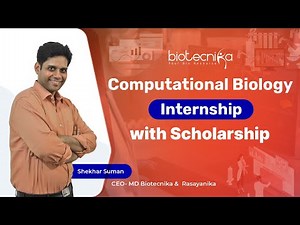 Computational Biology Internship With Scholarship 🎓- Register Now