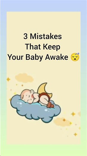 3 Mistakes That Keep Your Baby Awake 😴 | Newborn Sleep Hacks #shorts