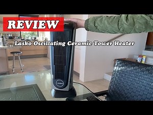 Lasko Oscillating Ceramic Tower Heater Review 2025 | 1500W Space Heater