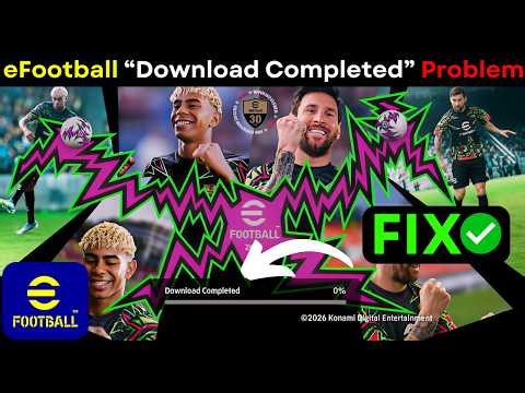 Fix eFootball Download Completed Stuck | eFootball Loading Screen Problem Solved