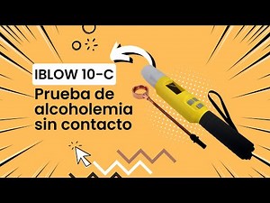 Alcoholímetro IBlow 10-C - Prueba de alcoholemia sin contacto.