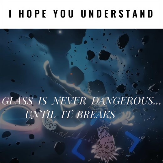 Glass is to dangerous in normal 💪 is breaks 🥶 satoru MIRAZ