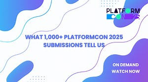 What 1,000  PlatformCon 2025 submissions tell us