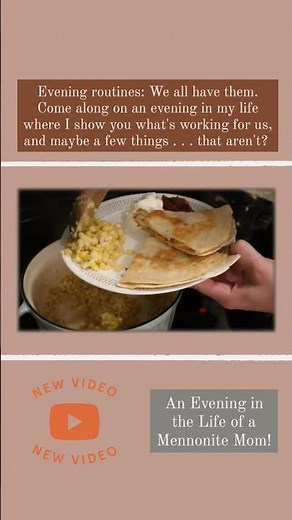 New Video! An Evening in the Life of a Mennonite Mom | Megan Fox Unlocked #mennonitemom #homemaking