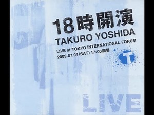 吉田拓郎 : 2009 : 早送りのビデオ (Live)