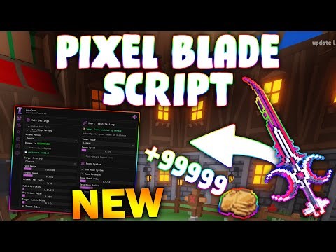 *NEW* Pixel Blade Script (PASTEBIN 2026) ( KILL AURA , AUTO MOBS , WALK SPEED )