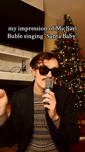 my impression of Michael Bublé singing “Santa Baby” | Trevor Goober