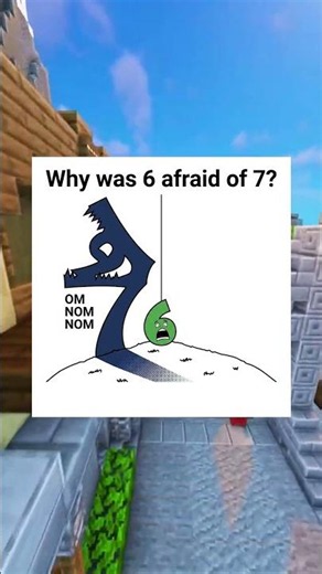 Why was 6 afraid of 7? 😱 The TRUE Reason! #shorts