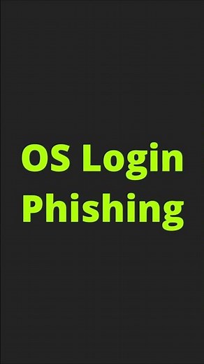 Day 29: OS Login Phishing